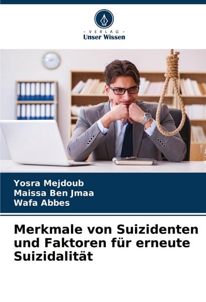 Produktbild: Merkmale von Suizidenten und Faktoren f&uuml;r erneute Suizidalit&auml;t