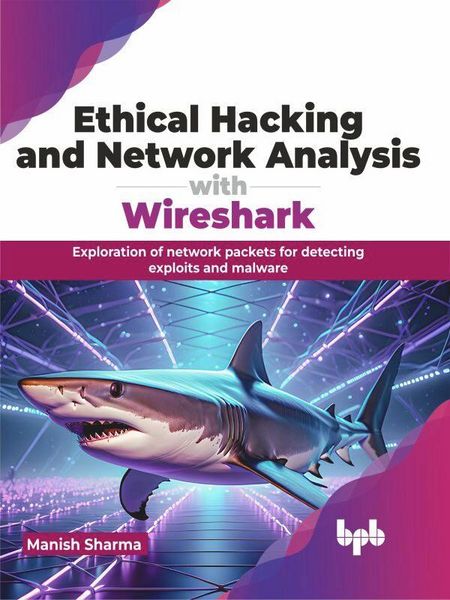 Produktbild: Ethical Hacking and Network Analysis with Wireshark
