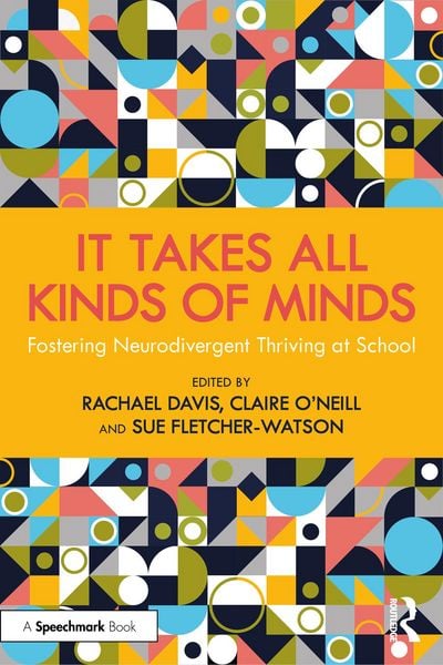 Produktbild: It Takes All Kinds of Minds: Fostering Neurodivergent Thriving at School