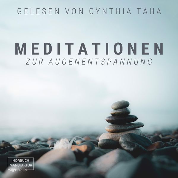 Meditationen zur Augenentspannung - Anna Scheinfrei, Audio, 4066004760599