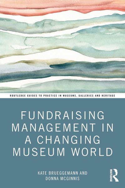 Produktbild: Fundraising Management in a Changing Museum World