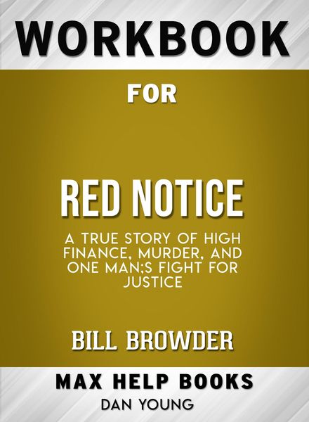 Produktbild: Workbook for Red Notice: A True Story of High Finance, Murder, and One Man's Fight for Justice (Max-Help Books)