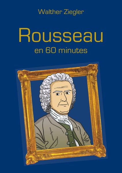 Produktbild: Rousseau en 60 minutes