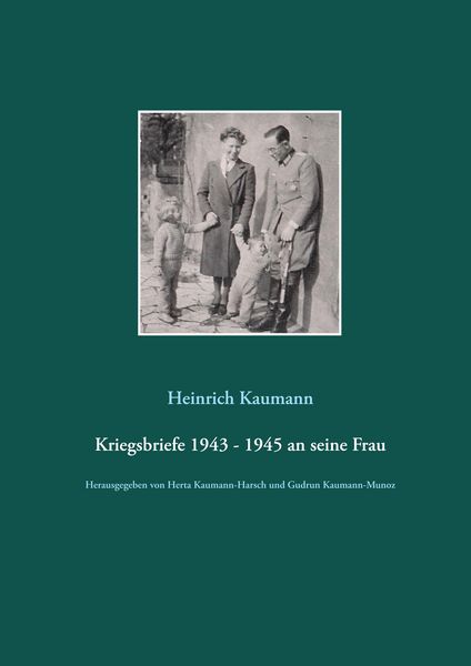 Produktbild: Kriegsbriefe 1943 - 1945 an seine Frau