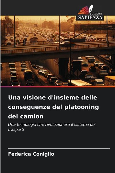 Produktbild: Una visione d'insieme delle conseguenze del platooning dei camion