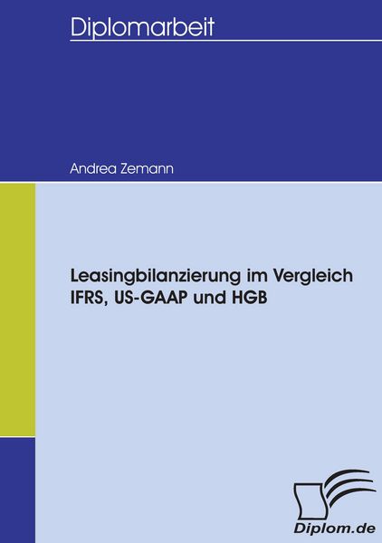 Produktbild: Leasingbilanzierung im Vergleich IFRS, US-GAAP und HGB