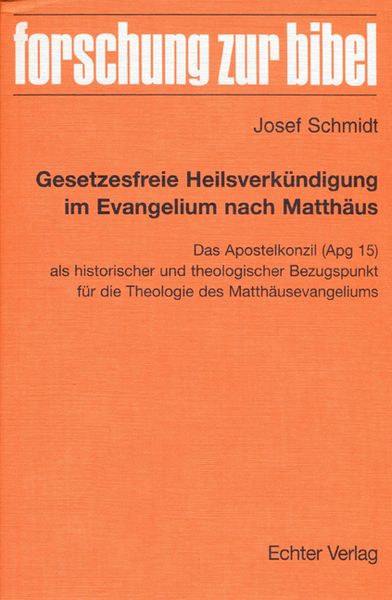 Produktbild: Gesetzesfreie Heilsverk&uuml;ndigung im Evangelium nach Matth&auml;us