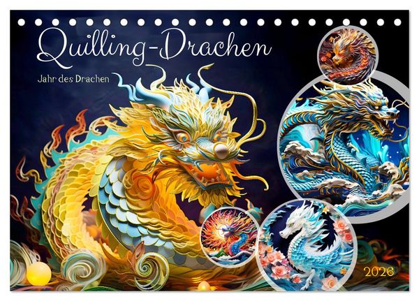 Produktbild: Quilling-Drachen - Jahr des Drachen (Tischkalender 2026 DIN A5 quer), CALVENDO Monatskalender