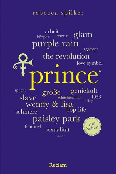 Prince. 100 Seiten, Taschenbuch von Rebecca Spilker, Reclam, Philipp, 9783150207970