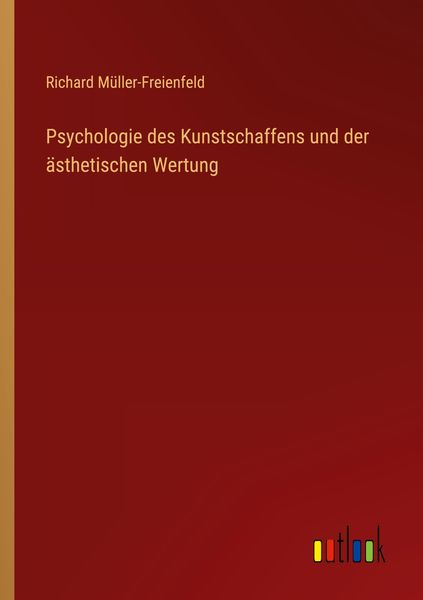 Produktbild: Psychologie des Kunstschaffens und der &auml;sthetischen Wertung