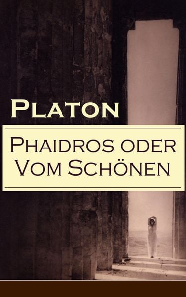 Produktbild: Phaidros oder Vom Sch&ouml;nen