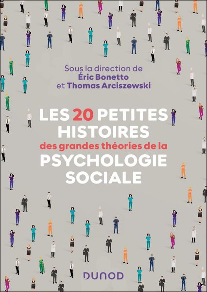 Produktbild: Les 20 petites histoires des grandes th&eacute;ories de la psychologie sociale