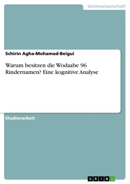 Produktbild: Warum besitzen die Wodaabe 96 Rindernamen? Eine kognitive Analyse