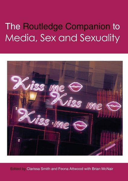 Produktbild: The Routledge Companion to Media, Sex and Sexuality