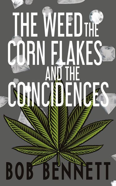 Produktbild: The Weed, The Corn Flakes & The Coincidences