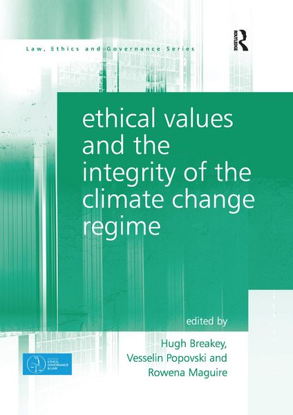 Produktbild: Ethical Values and the Integrity of the Climate Change Regim