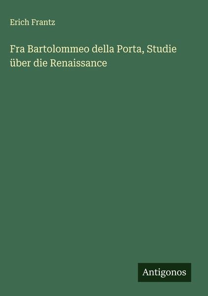 Produktbild: Fra Bartolommeo della Porta, Studie &uuml;ber die Renaissance