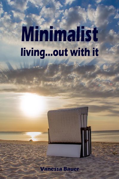 Produktbild: Minimalist living...out with it
