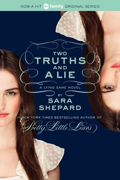 Produktbild: The Lying Game #3: Two Truths and a Lie