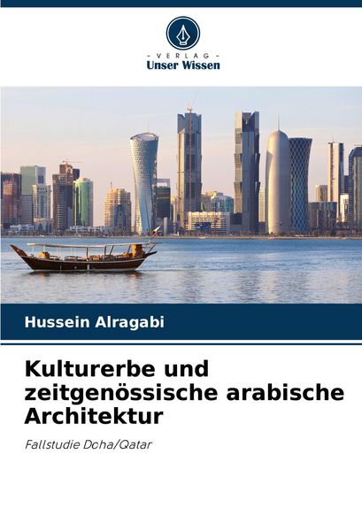 Produktbild: Kulturerbe und zeitgen&ouml;ssische arabische Architektur