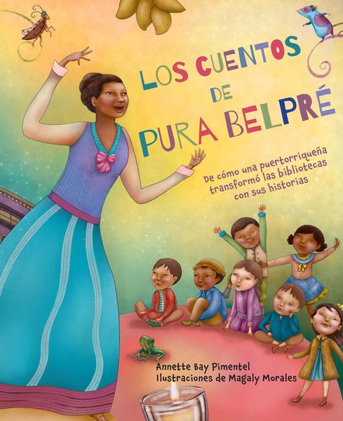 Produktbild: Los Cuentos de Pura Belpr&eacute; / Pura's Cuentos: How Pura Belpr&eacute; Reshaped Libraries with Her Stories
