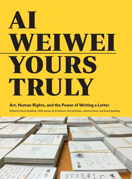 Produktbild: Ai Weiwei: Yours Truly