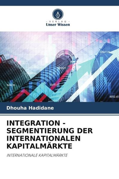 Produktbild: Integration - Segmentierung der Internationalen Kapitalm&auml;rkte