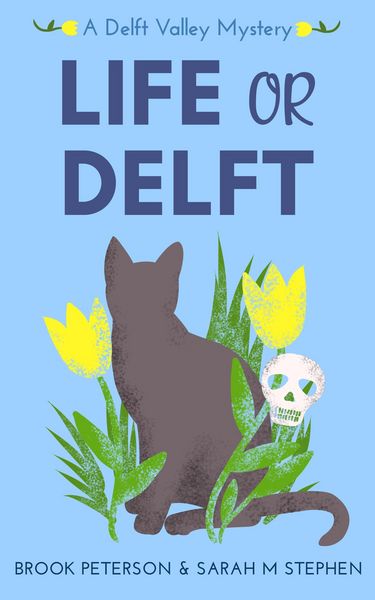 Produktbild: Life or Delft (Delft Valley Mysteries, #1)