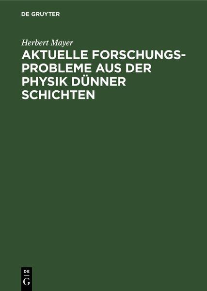 Produktbild: Aktuelle Forschungs-Probleme aus der Physik d&uuml;nner Schichten