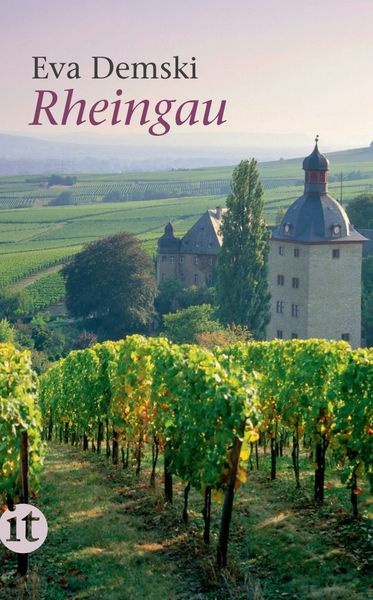 Rheingau, Taschenbuch von Eva Demski, Insel, 9783458359197