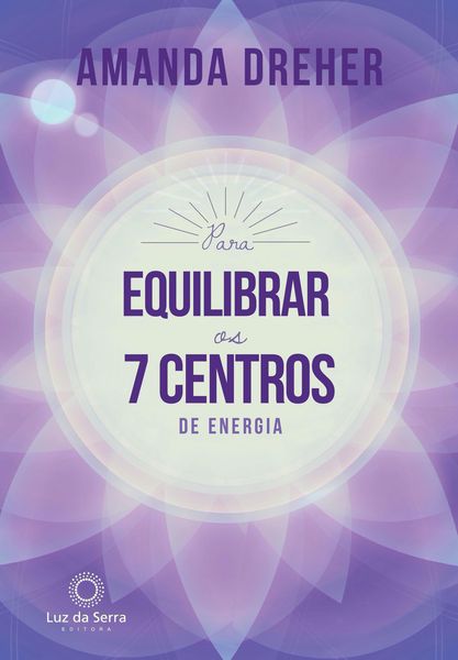 Produktbild: Para Equilibrar os 7 Centros de Energia