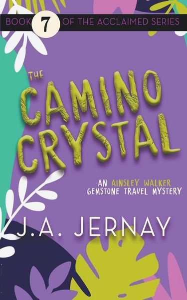 Produktbild: The Camino Crystal (An Ainsley Walker Gemstone Travel Mystery)