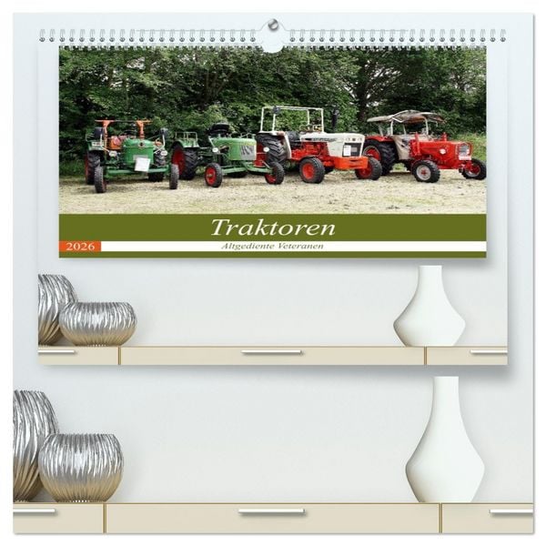 Produktbild: Traktoren - Altgediente Veteranen (hochwertiger Premium Wandkalender 2026 DIN A2 quer), Kunstdruck in Hochglanz