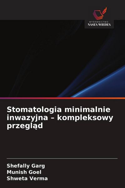 Produktbild: Stomatologia minimalnie inwazyjna - kompleksowy przegl&iquest;d