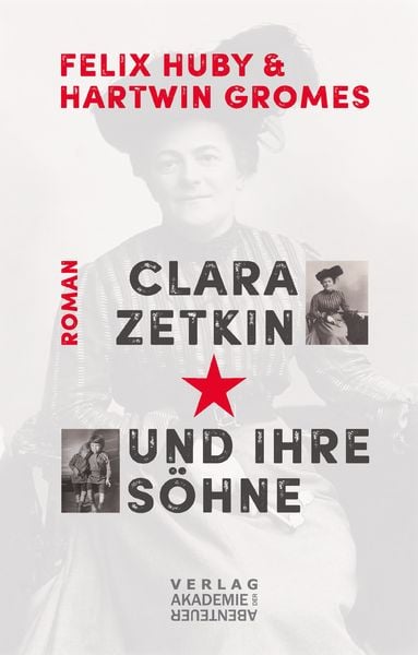 Produktbild: Clara Zetkin und ihre S&ouml;hne