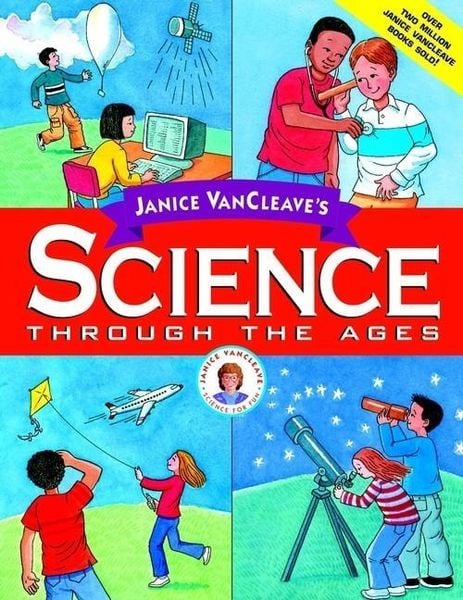 Produktbild: Janice VanCleave's Science Through the Ages