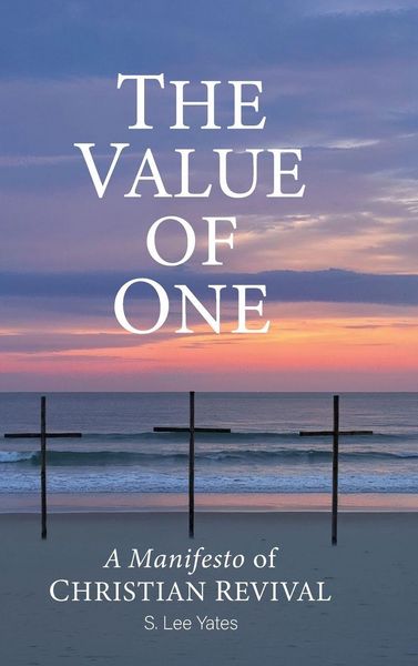 Produktbild: The Value of One, A Manifesto of Christian Revival