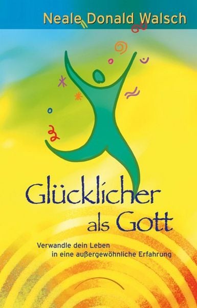 Produktbild: Gl&uuml;cklicher als Gott