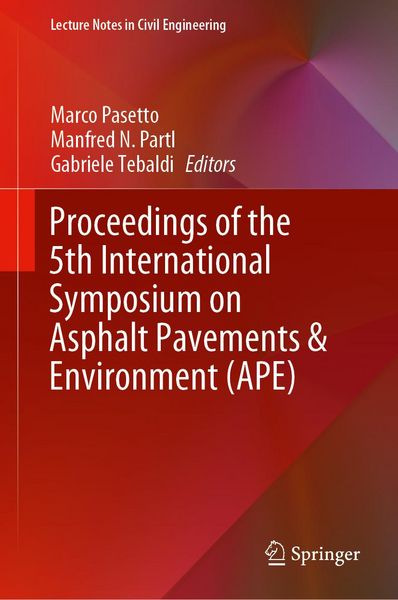Produktbild: Proceedings of the 5th International Symposium on Asphalt Pavements & Environment (APE)