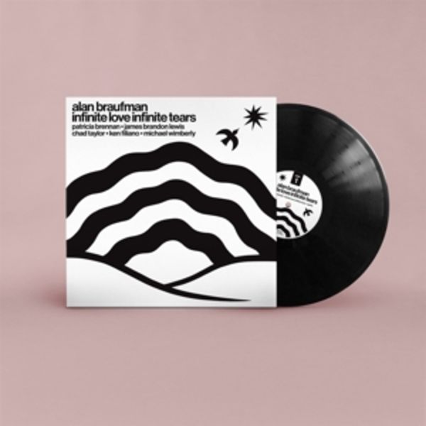 Infinite Love Infinite Tears - Alan Braufman, Vinyl