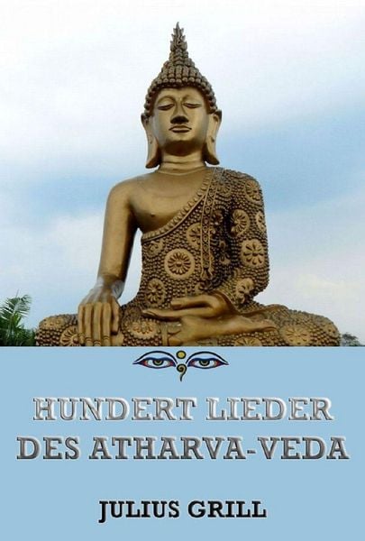 Produktbild: Hundert Lieder des Atharva-Veda