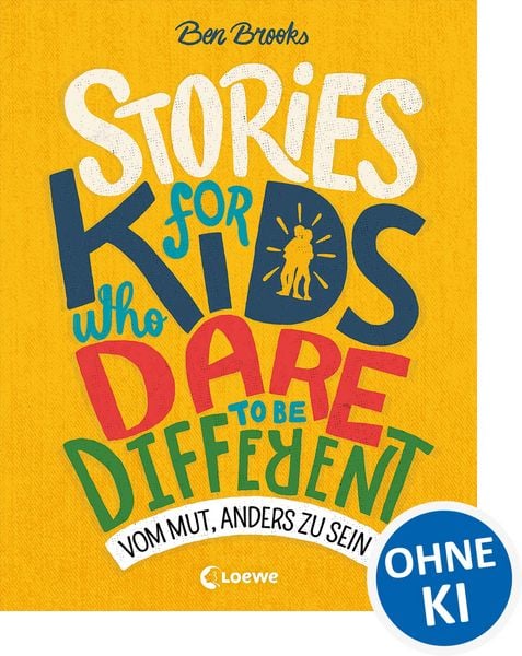Produktbild: Stories for Kids Who Dare to be Different - Vom Mut, anders zu sein