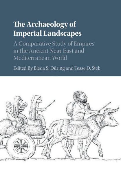 Produktbild: The Archaeology of Imperial Landscapes