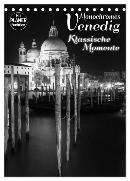 Produktbild: MONOCHROMES VENEDIG Klassische Momente (Tischkalender 2026 DIN A5 hoch), CALVENDO Monatskalender