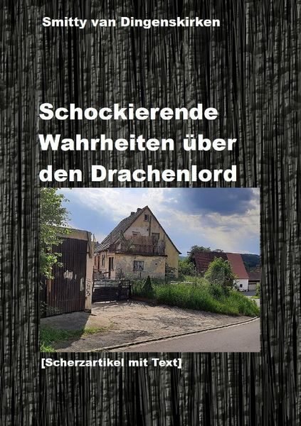 Produktbild: Schockierende Wahrheiten &uuml;ber den Drachenlord