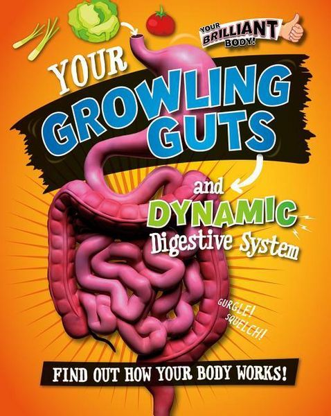 Produktbild: Your Growling Guts and Dynamic Digestive System