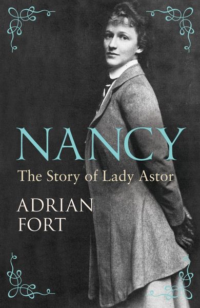 Produktbild: Nancy: The Story of Lady Astor