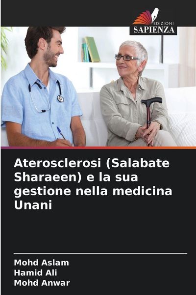 Produktbild: Aterosclerosi (Salabate Sharaeen) e la sua gestione nella medicina Unani