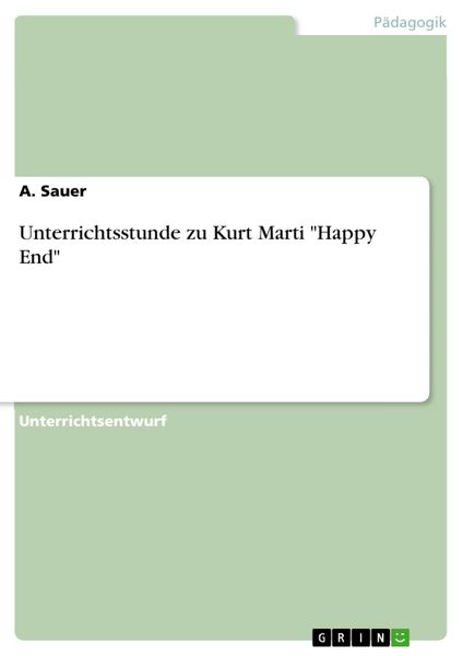 Produktbild: Unterrichtsstunde zu Kurt Marti "Happy End"