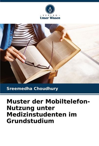 Produktbild: Muster der Mobiltelefon-Nutzung unter Medizinstudenten im Grundstudium